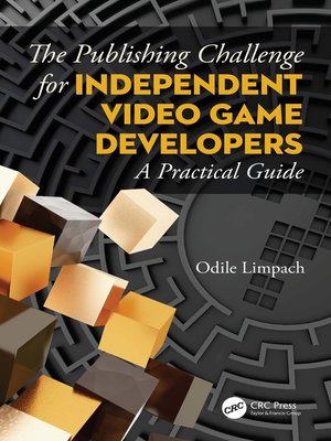 cover image of The Publishing Challenge for Independent Video Game Developers